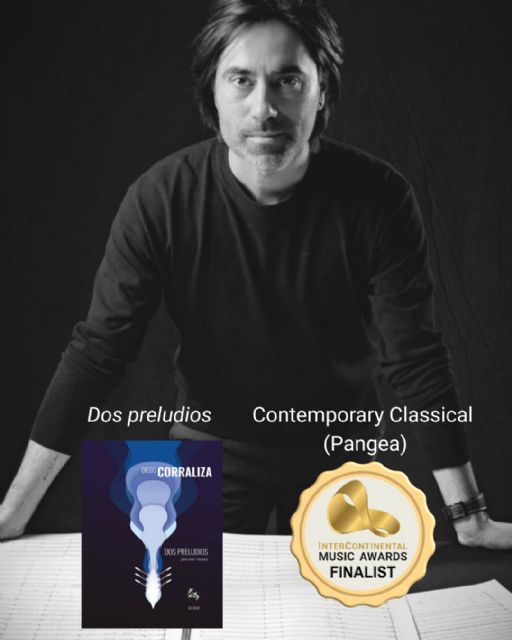 Diego Corraliza Azorín, nombrado Finalista en los prestigiosos InterContinental Music Awards 2026