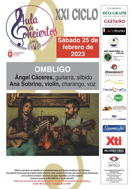 Ombligo: Ángel Cáceres, guitarra y silbido y Ana Sobrino, violín, charango y voz